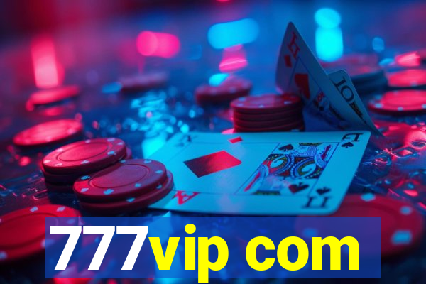 777vip com